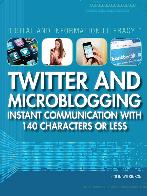 Title details for Twitter and Microblogging by Colin Wilkinson - Available